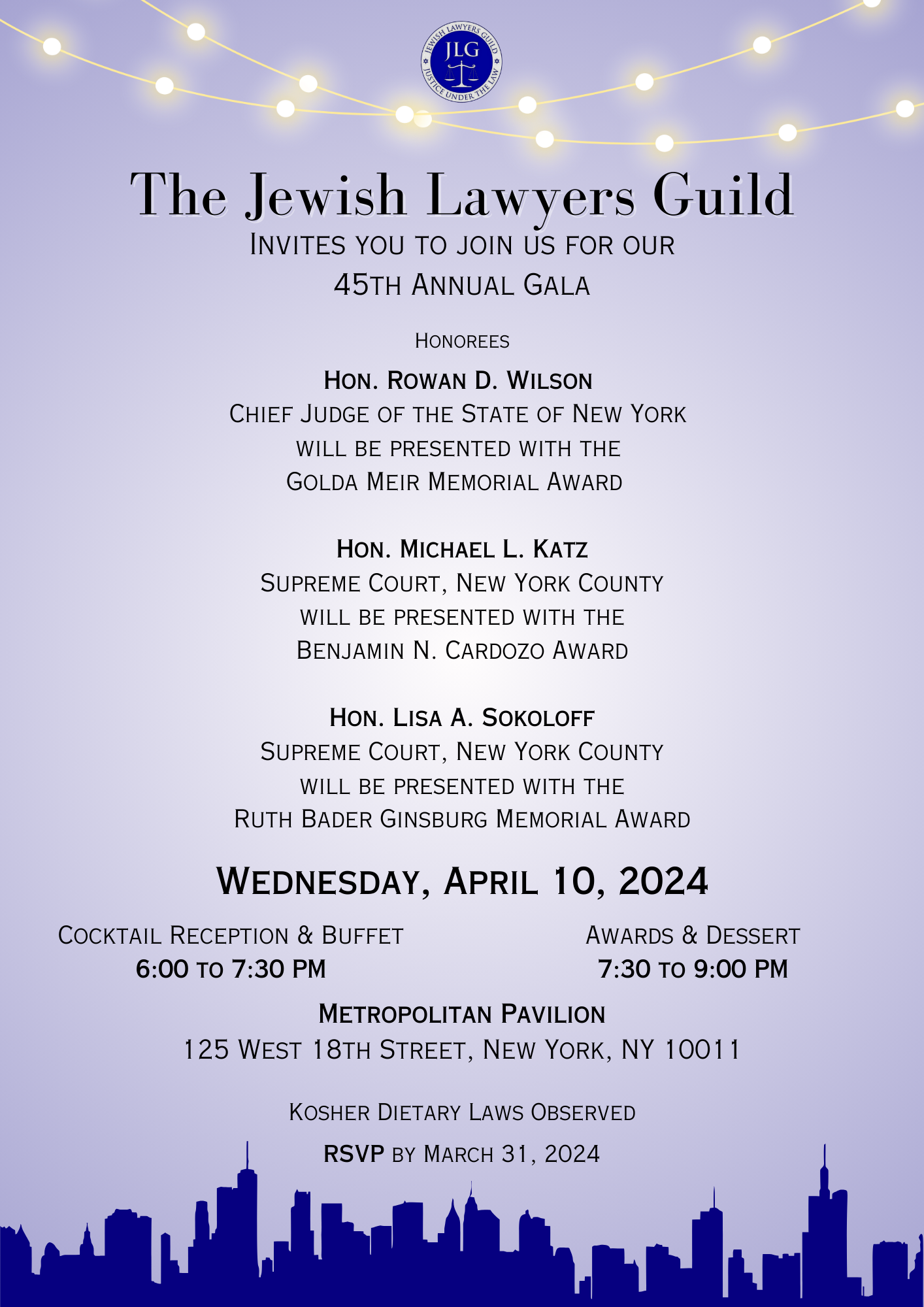 The Jewish Lawyers Guild Invites You to Join Us for Our 45th Annual Gala